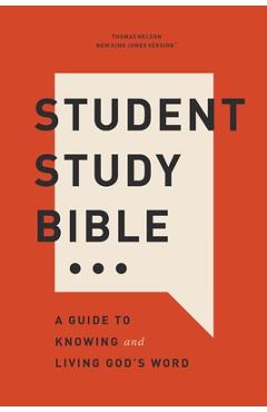 Student Study Bible: A Guide to Knowing and Living God's Word (Nkjv, Softcover, Red Letter, Comfort Print) -