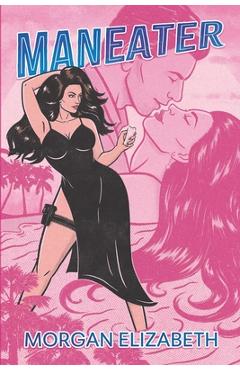 Maneater - Morgan Elizabeth