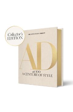 Architectural Digest at 100: The Collector's Edition: A Century of Style -