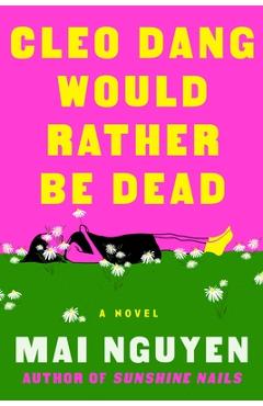 Cleo Dang Would Rather Be Dead