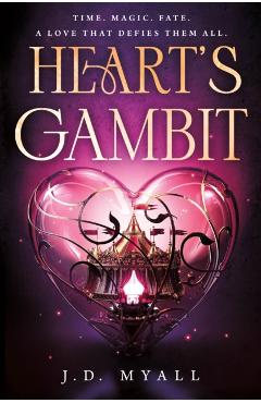 Heart's Gambit - J. D. Myall