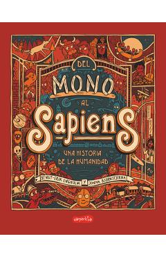 del Mono Al Sapiens (from Monkey to Sapiens - Spanish Edition) -