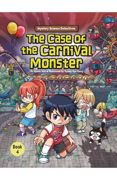 The Case of the Carnival Monster: Book 4 - Chi-hyeon Ahn