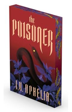 The Poisoner - I. V. Ophelia