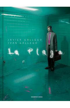 La Plaga / The Plague - Javier Gallego