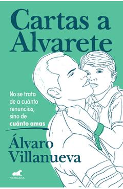 Cartas a Alvarete / Letters to Alvarete - Álvaro Villanueva