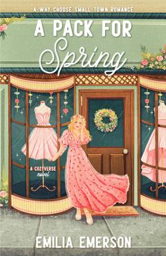A Pack for Spring - Emilia Emerson