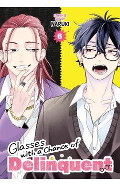 Glasses with a Chance of Delinquent Vol. 6 -