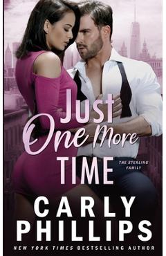 Just One More Time - Carly Phillips