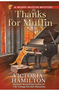 Thanks for Muffin - Victoria Hamilton