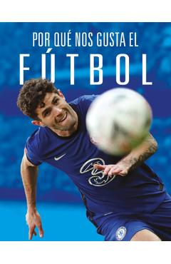 Por Qué Nos Gusta El Fútbol - Aidan Whitcomb