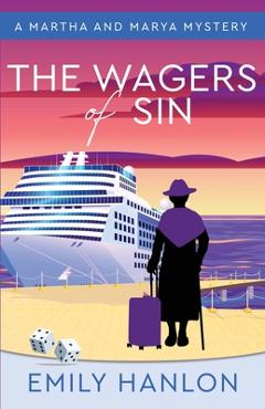 The Wagers of Sin - Emily Hanlon
