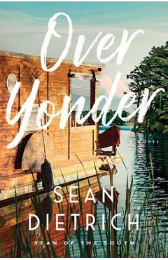 Over Yonder - Sean Dietrich