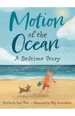 Motion of the Ocean: A Bedtime Story - Aunt Mimi