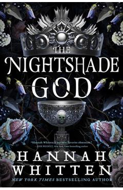 The Nightshade God - Hannah Whitten