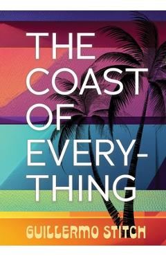 The Coast of Everything - Guillermo Stitch