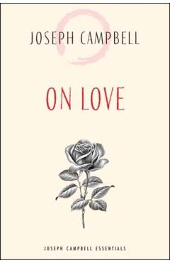 On Love - Joseph Campbell