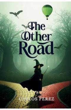 The Other Road - Carlos Perez