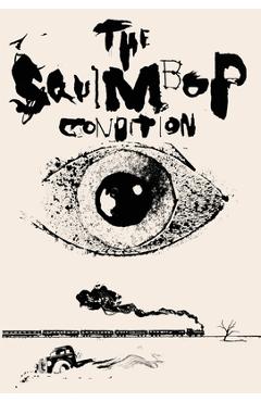 The Squimbop Condition - David Leo Rice