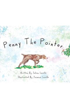 Penny The Pointer - Julian Lavelle