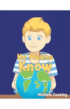 No Means Know - Michele Coakley