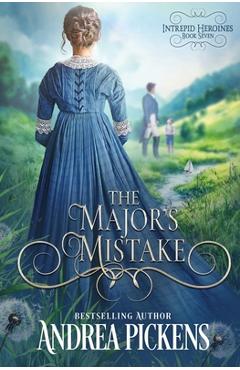 The Major's Mistake - Andrea Pickens