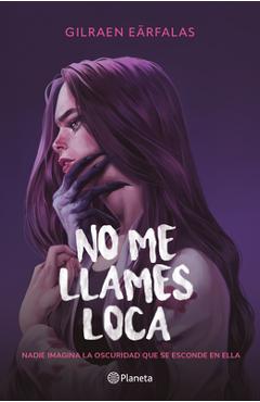 No Me Llames Loca/Don't Call Me Crazy - Gilraen Earfalas
