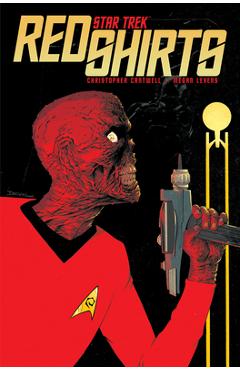 Star Trek: Red Shirts - Christopher Cantwell