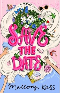 Save the Date - Mallory Kass