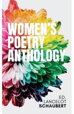 Women's Poetry Anthology - Lancelot Schaubert