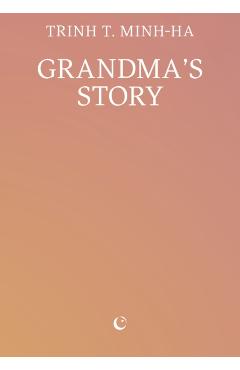 Grandma's Story - Trinh T. Minh-ha