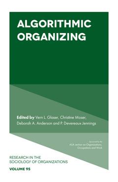 Algorithmic Organizing - Vern L. Glaser