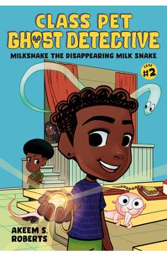 Milkshake the Disappearing Milk Snake: A Graphic Novel - Akeem S. Roberts
