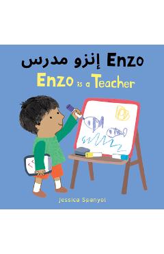 Enzo Is a Teacher (Arabic Bilingual Edition)