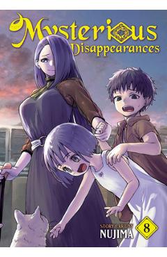 Mysterious Disappearances Vol. 8 -