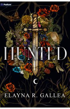 Hunted: An Epic Romantasy - Elayna R. Gallea