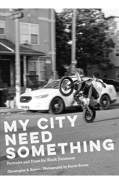 My City Need Something - Christopher R. Rogers