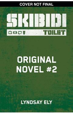 Skibidi Original Novel #2 - Lyndsay Ely - Imagine 1