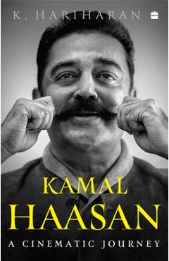 Kamal Haasan - K. Hariharan