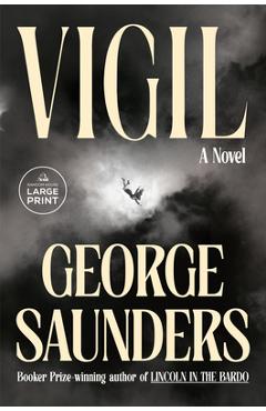 Vigil - George Saunders