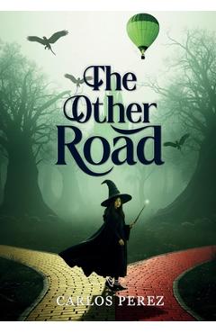 The Other Road - Carlos Perez