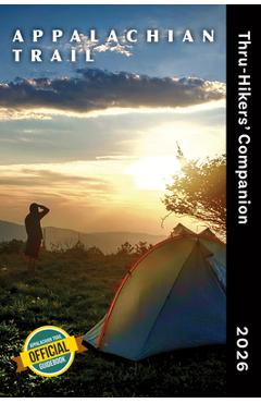 Appalachian Trail Thru-Hikers' Companion 2026 -