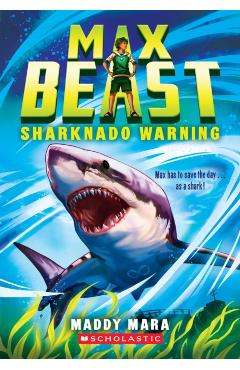 Sharknado Warning (Max Beast #1) - Maddy Mara