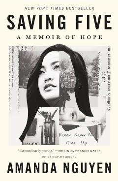 Saving Five: A Memoir of Hope - Amanda Nguyen
