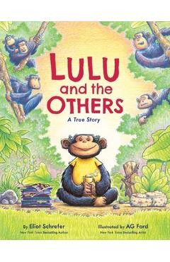 Lulu and the Others: A True Story - Eliot Schrefer