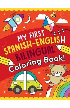 My First Spanish-English Bilingual Coloring Book! - Sam Hutchinson