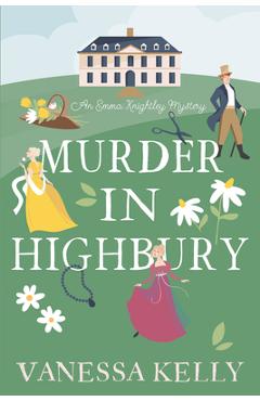 Murder in Highbury - Vanessa Kelly