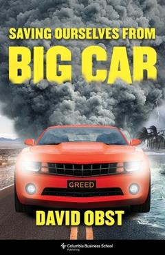Saving Ourselves from Big Car - David Obst - Imagine 1