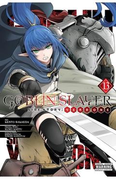 Goblin Slayer Side Story: Year One, Vol. 13 (Manga)