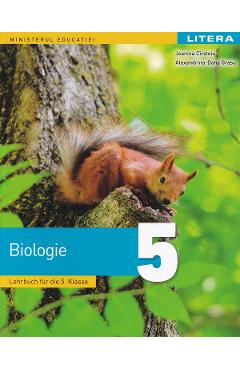 Biologie. Limba germana - Clasa 5 - Manual - Jeanina Cirstoiu, Alexandrina-Dana Grasu